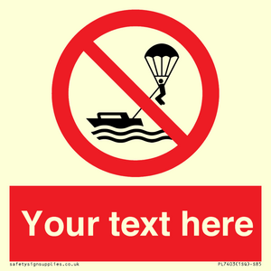 Custom No parasailing